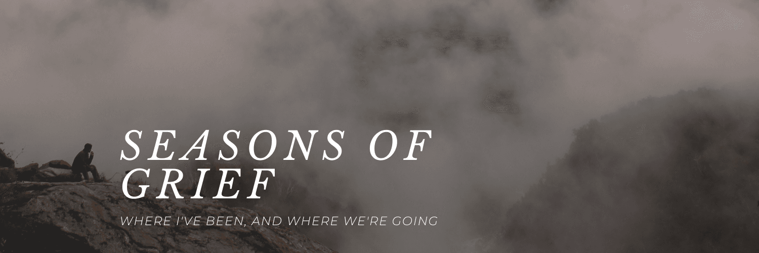 Seasons of Grief